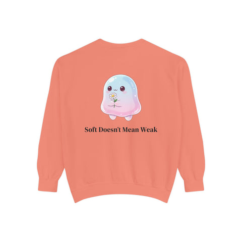 "Soft Doesn't Mean Weak" Sweatshirt — Cute Pastel Blob Graphic Crewneck