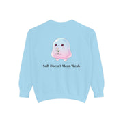 "Soft Doesn't Mean Weak" Sweatshirt — Cute Pastel Blob Graphic Crewneck