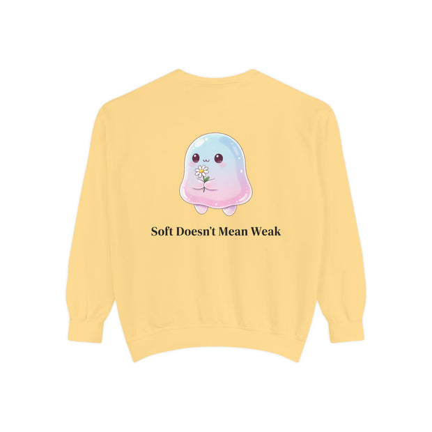 "Soft Doesn't Mean Weak" Sweatshirt — Cute Pastel Blob Graphic Crewneck