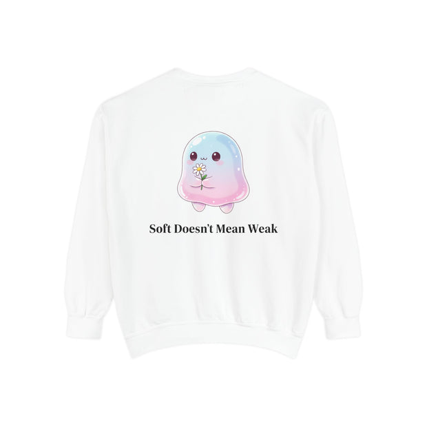 "Soft Doesn't Mean Weak" Sweatshirt — Cute Pastel Blob Graphic Crewneck